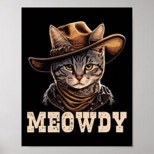 Cowboy Cat Meowdy  Poster