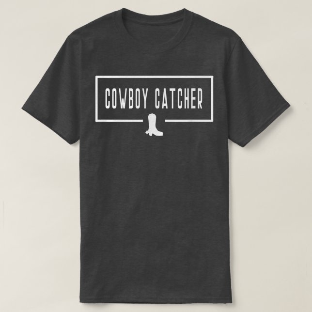Cowboy Catcher Bride Bridesmaid Bridal Country Mus T-Shirt (Design Front)