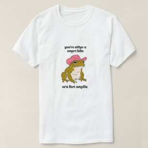 Cowboy Frog Meme Smart Fella or Fart Smella T-Shirt