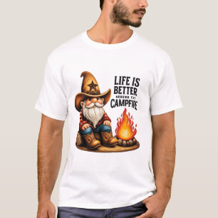 Cowboy Gnome Life Is Better Around The Campfire T-Shirt