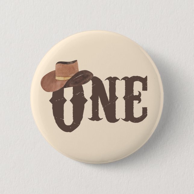 Cowboy Hat Themed ONE 1st Birthday 6 Cm Round Badge (Front)
