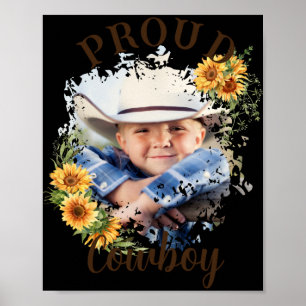 Cowboy Photo Text Sunflower Accent T Shirt Poster