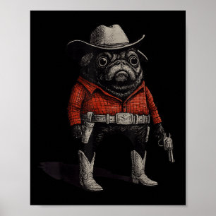 Cowboy Pug Dog Funny Western Outfit Red Pug Cowboy Poster