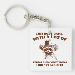 Cowboy Racoon Sarcastic Quote Graphic Key Ring