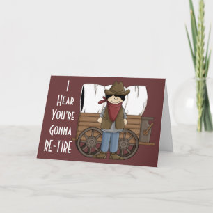 Cowboy Retirement Wishes - Western Humour Card