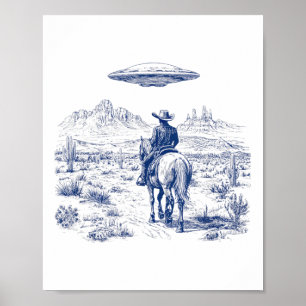 Cowboy Riding Horse Ufo Above Desert Cactus Wester Poster