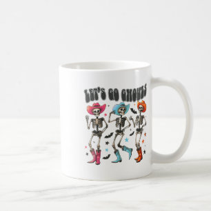 Cowboy Skeleton Halloween Lets Go Ghouls Spooky Se Coffee Mug