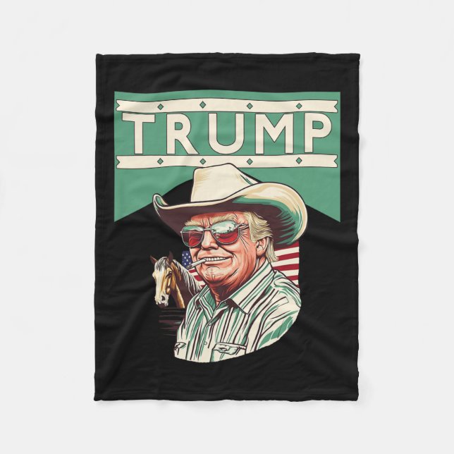 Cowboy Trump Trump Is My President  Fleece Blanket (Front)