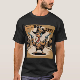  Cowboy turkey  T-Shirt