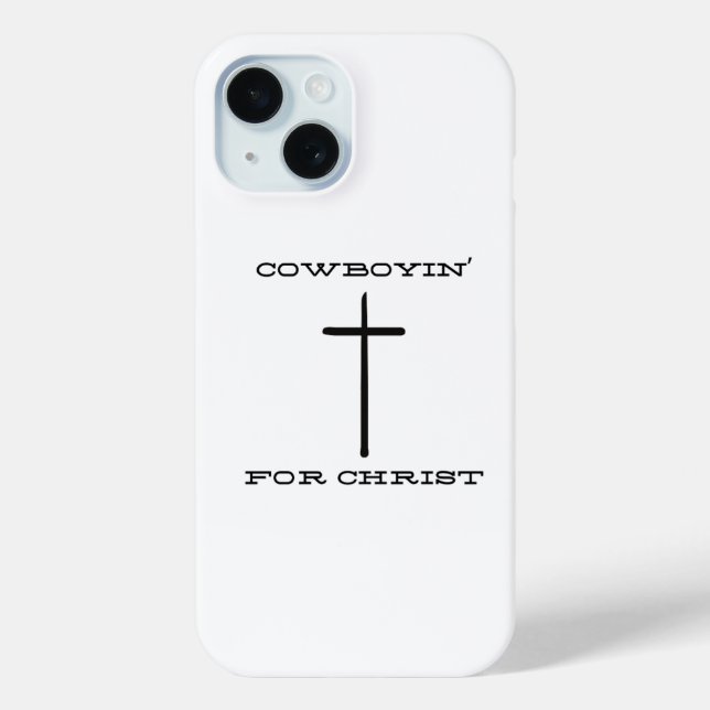 Cowboyin' Phone case (Back)