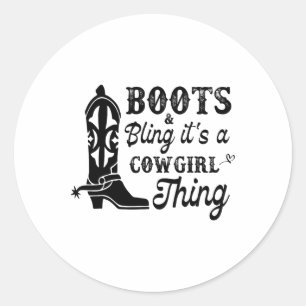 Cowgirl & Boots Bling Its A Cowgirl Thing Hors Classic Round Sticker