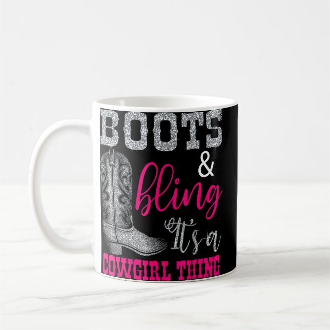 Cowgirl Boots Bling Its A Cowgirl Thing Country Li Coffee Mug (Left)
