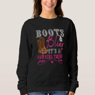Cowgirl Boots Bling Women Cute Love Country Life Sweatshirt