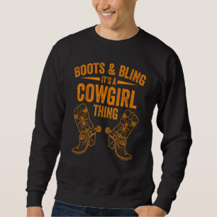 Cowgirl Boots Bling Women  Cute Love Country Life Sweatshirt