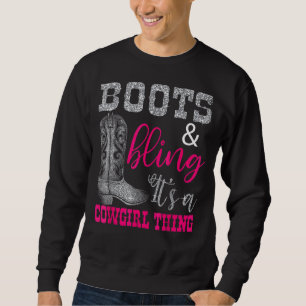 Cowgirl Boots Bling Women  Cute Love Country Life Sweatshirt