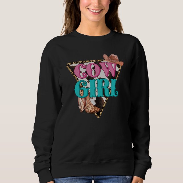 Cowgirl Boots Horse Rodeo Country Line Dancing Wes Sweatshirt (Front)
