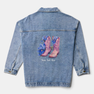 Cowgirl Boots & Iris Flowers w/ Text Denim Jacket