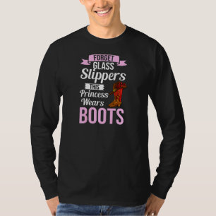 Cowgirl Boots Quotes Party Horse T-Shirt