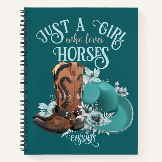 Cowgirl cowboy boots hat Girl Love horses name Notebook (Front)