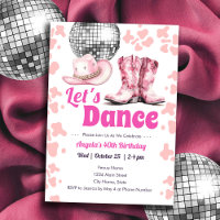 Cowgirl Disco 40th Birthday PINK Dance  Invitation