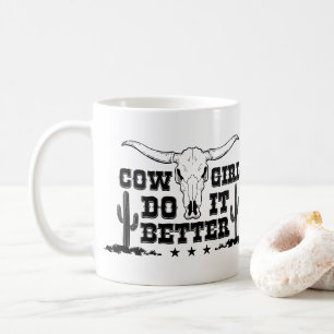 COWGIRL DO IT BETTER Cow skull with long horns art Coffee Mug