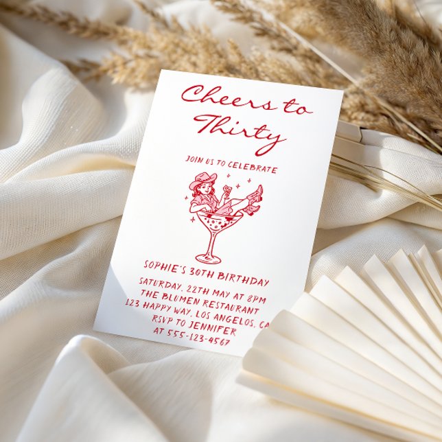 Cowgirl Martini Cheers to Thirty 30th Birthday Invitation (Creator Uploaded)