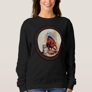 Cowgirl Move Over Boys Let This Girl Show Western  Sweatshirt