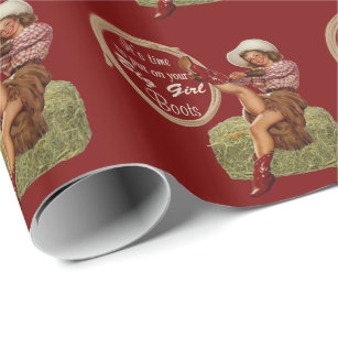 Cowgirl Put On You Big Boots Wrapping Paper