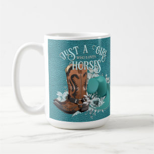 Cowgirl quote turquoise leather cowboy boots hat coffee mug