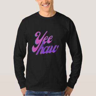 Cowgirl Retro Yee Haw Howdy Rodeo Western Country  T-Shirt