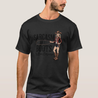 Cowgirl Sarcastic Attitude & Boots Western Country T-Shirt