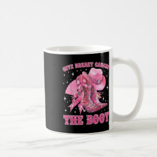 Cowgirl Western Give Breast Cancer The Boot Pink R Coffee Mug