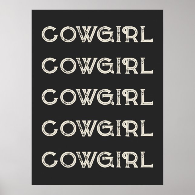  Cowgirl Western Typography Retro Ranch Cabin Poster (Front)
