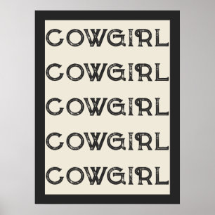  Cowgirl Western Typography Retro Ranch Cabin Poster