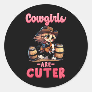 Cowgirls Are Cuter I Equestrian Pony And Horse Fan Classic Round Sticker