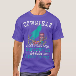 Cowgirls Are God's Wildest Angels Horse Lover Barr T-Shirt