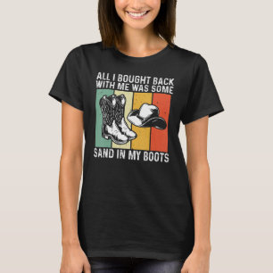 Cowgirls Cow Farmers Sand In My Boots Country Girl T-Shirt