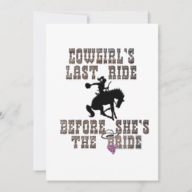 Cowgirl's Last Ride Before She's The Bride Invitation (Front)