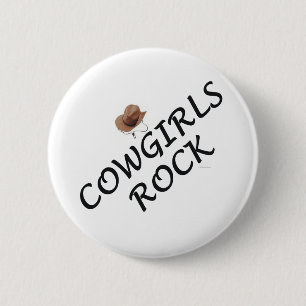 Cowgirls Rock 6 Cm Round Badge