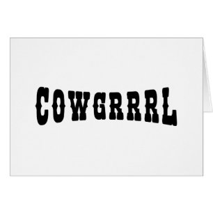 COWGRRRL CARD