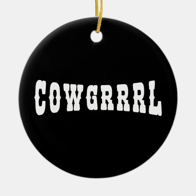 COWGRRRL CERAMIC ORNAMENT (Front)