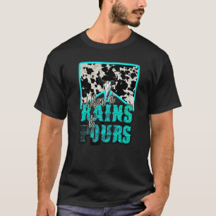Cowhide Bull Skull When It Rains It Pours Western T-Shirt