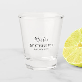 Coworker Boss Leaving ADD Funny Quote, Custom Shot Glass