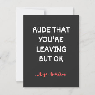 Coworker Coffee Mug - Rude That You're Leaving Thank You Card