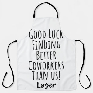coworker, colleague, farewell, good luck T-Shirt Apron