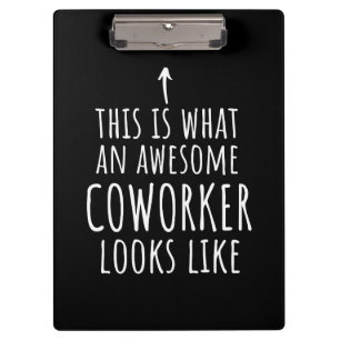 Coworker Gift, Coworker Mug, Awesome Coworker Clipboard