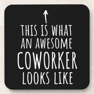 Coworker Gift, Coworker Mug, Awesome Coworker Coaster