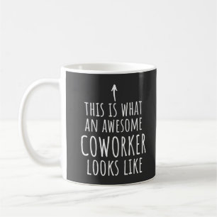 Coworker Gift, Coworker Mug, Awesome Coworker Coffee Mug