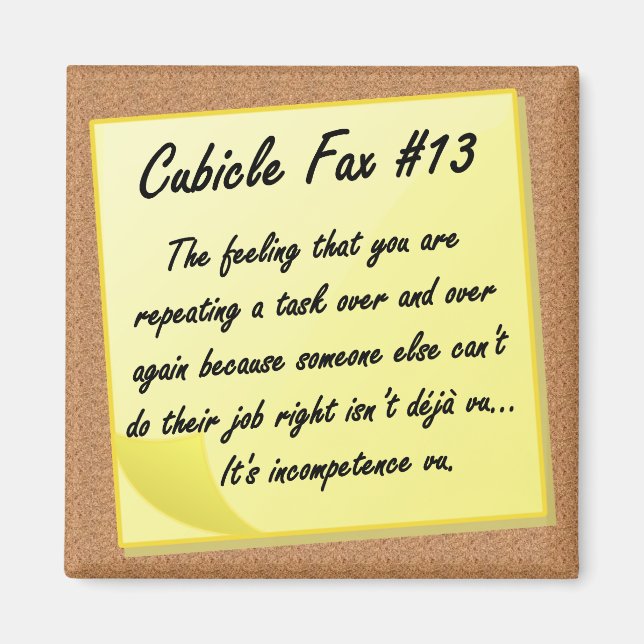 Coworker Incompetence Magnet (Front)