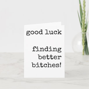 Coworker Leaving, Crude, Good Luck Quote Card